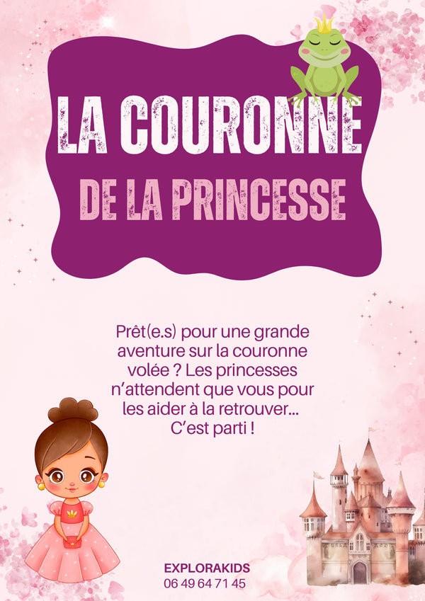 Chasse au trésor - La couronne volée de la princesse - chasse au tresor a imprimer 4-5 ans